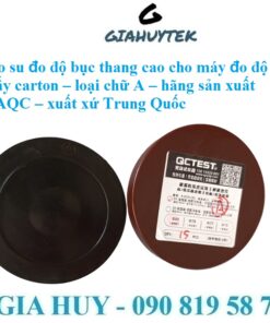 Cao su đo độ bục thang cao QAQC